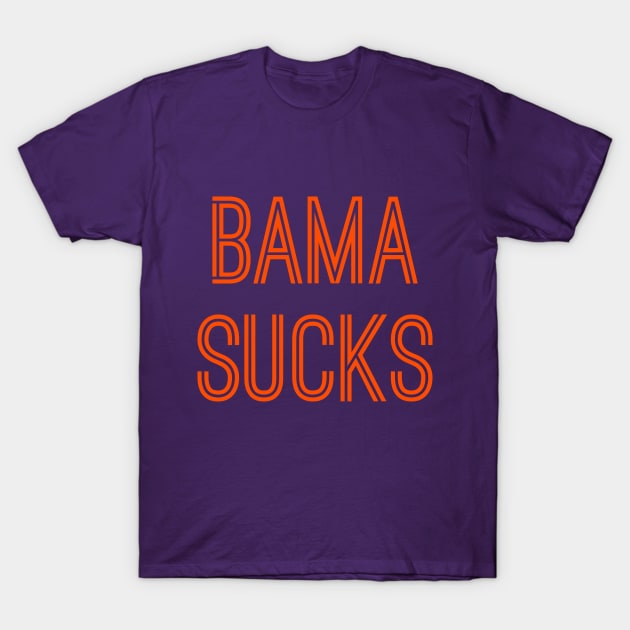 Bama Sucks (Orange Text) T-Shirt by caknuck